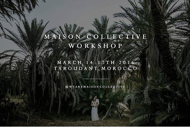 Maison Collective Photo Workshop in Morocco, March 14 – 17th 2016