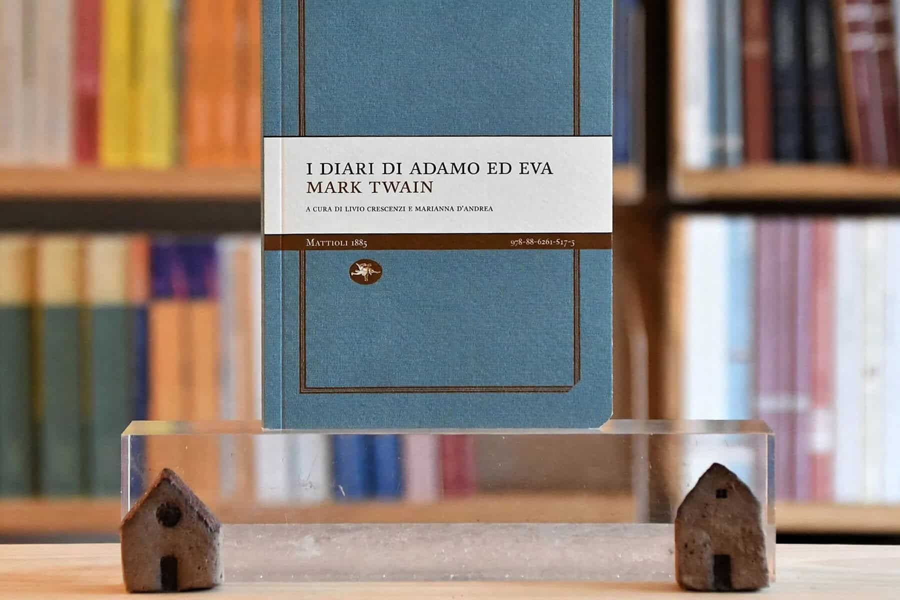 I diari di Adamo ed Eva Mark Twain Mattioli 1885