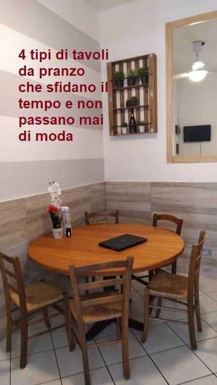 4 tipi di tavoli da pranzo che sfidano il tempo e non passano mai di moda