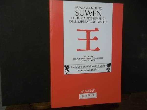 Suwen Huang Di Nei Jing Suwen, testo classico della medicina tradizionale cinese, stress sulla semplicità delle domande dell'Imperatore Giallo, copertina del libro con design rosso e bianco.
