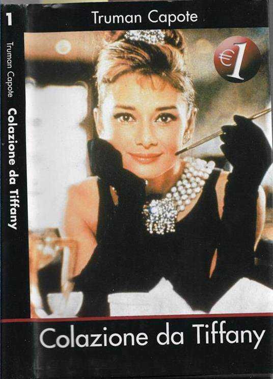Colazione da Tiffany un racconto scritto da Truman Capote