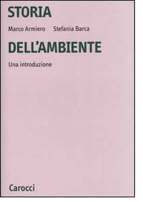 Storia dell'ambiente, uso spazio pubblico 4 Storia dell'ambiente, uso spazio pubblico