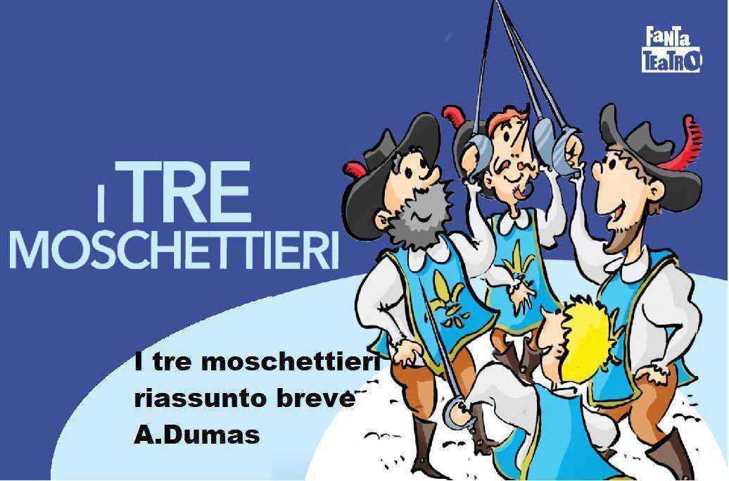 I Tre Moschettieri Riassunto Capitolo Per Capitolo