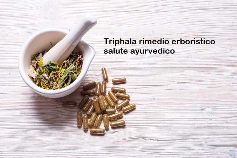 Triphala rimedio erboristico salute ayurvedico 2 Triphala ayurvedico: Triphala rimedio erboristico salute ayurvedico