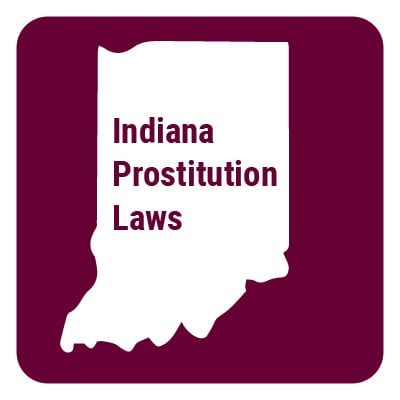 Indiana Prostitution Laws