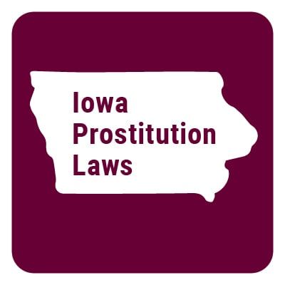 Iowa Prostitution Laws