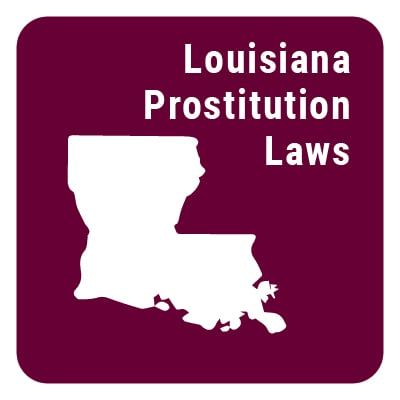 Louisiana Prostitution Laws