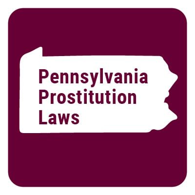 Pennsylvania Prostitution Laws