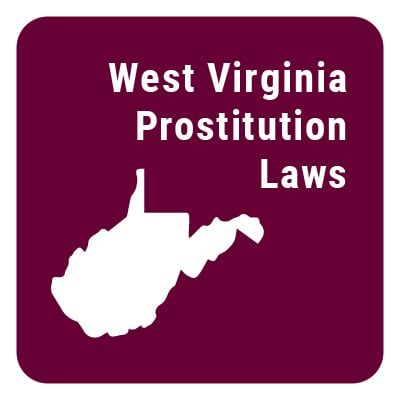 West Virginia Prostitution Laws