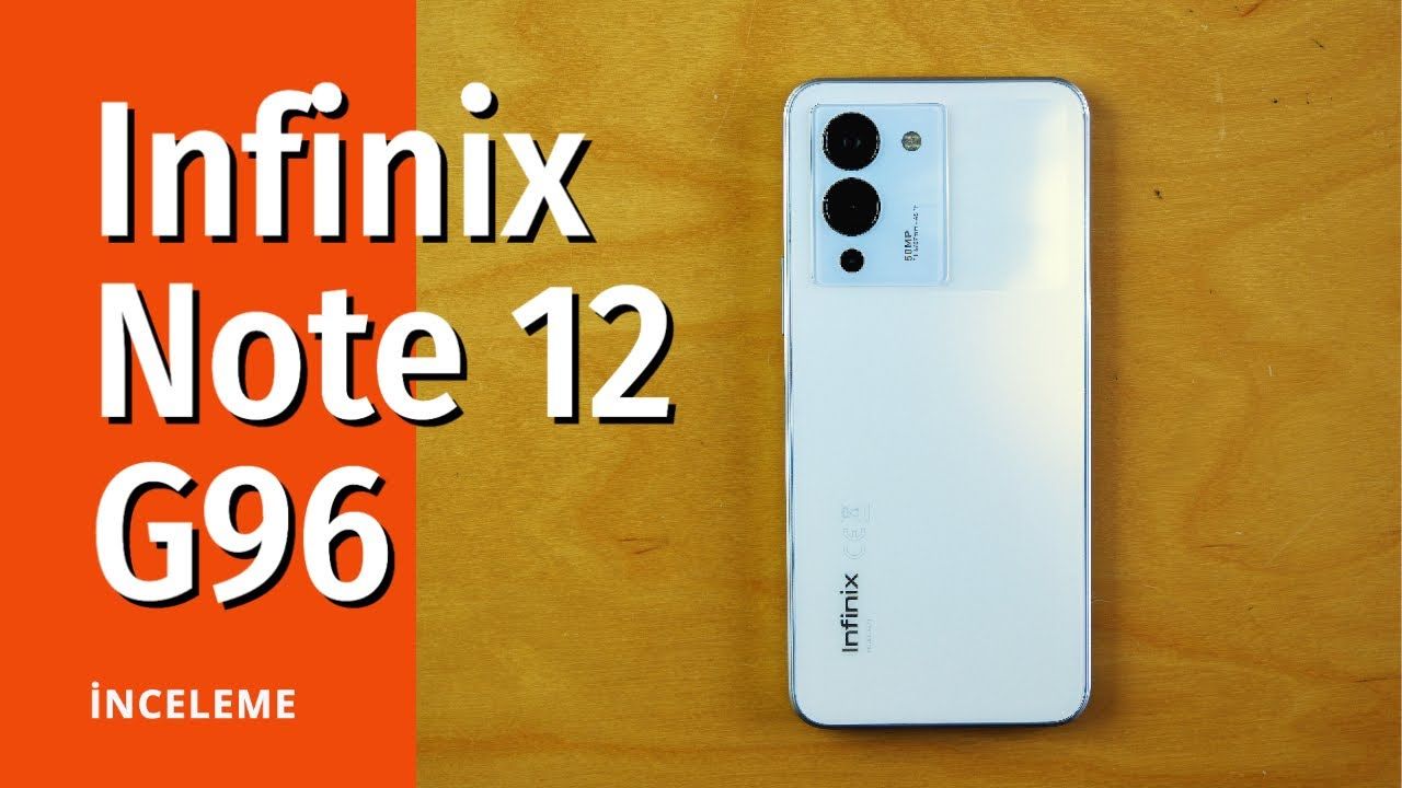 8000 TL'lik Infinix Note 12 G96 incelemesi