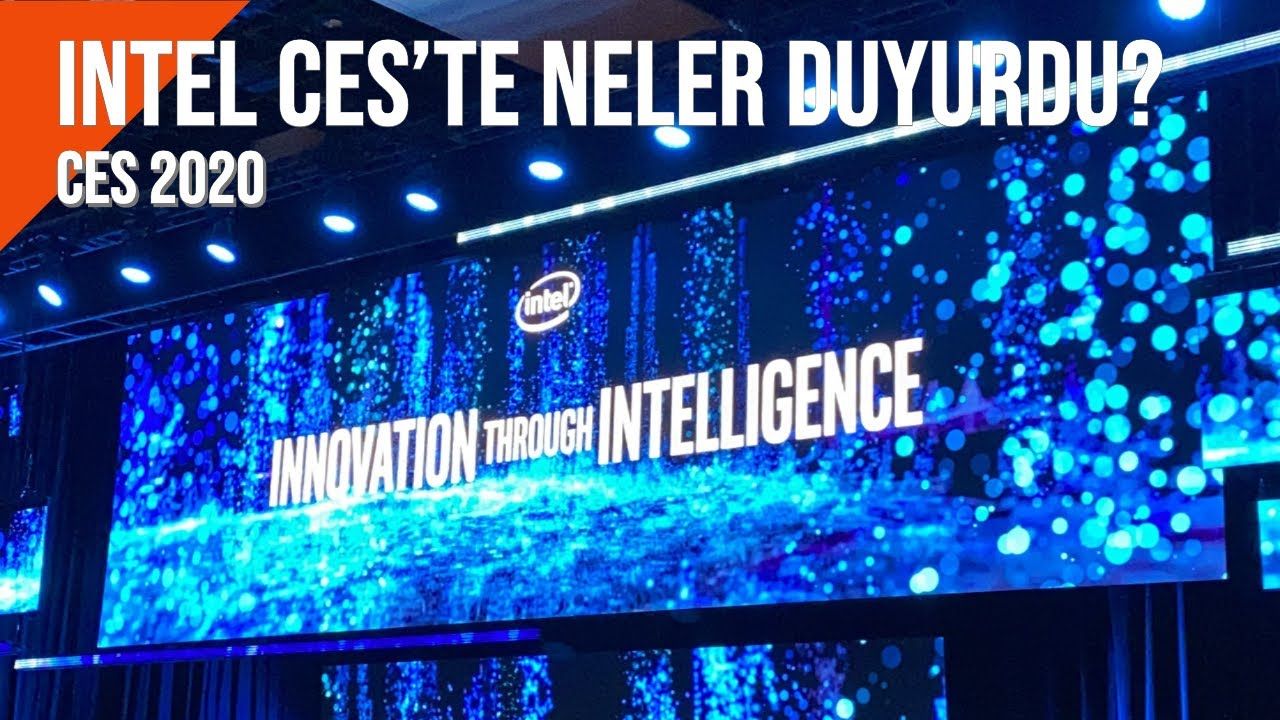 Intel CES 2020'de neler duyurdu? #CES2020