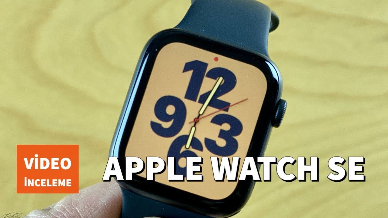 Apple Watch SE inceleme: Yeni ve uygun fiyatlı