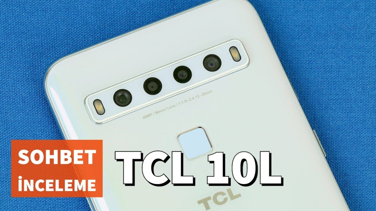 TCL 10L İncelemesi