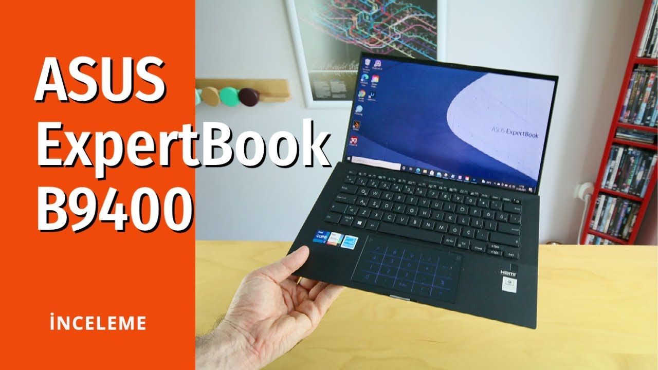 Asus ExpertBook B9400 inceleme: Yüksek taşınabilirlik ve güç bir arada