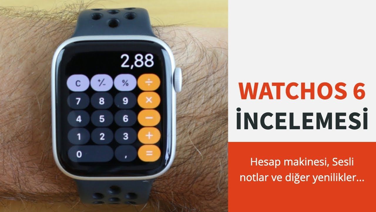 watchOS 6 inceleme: App Store, Hesap Makinesi, Gürültü ve diğer yenilikler