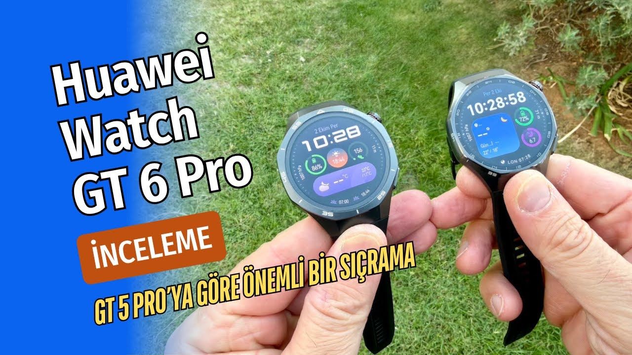 Huawei Watch GT 6 Pro vs GT 5 Pro | Pil, Ekran, Sağlıkta Büyük Sıçrama!