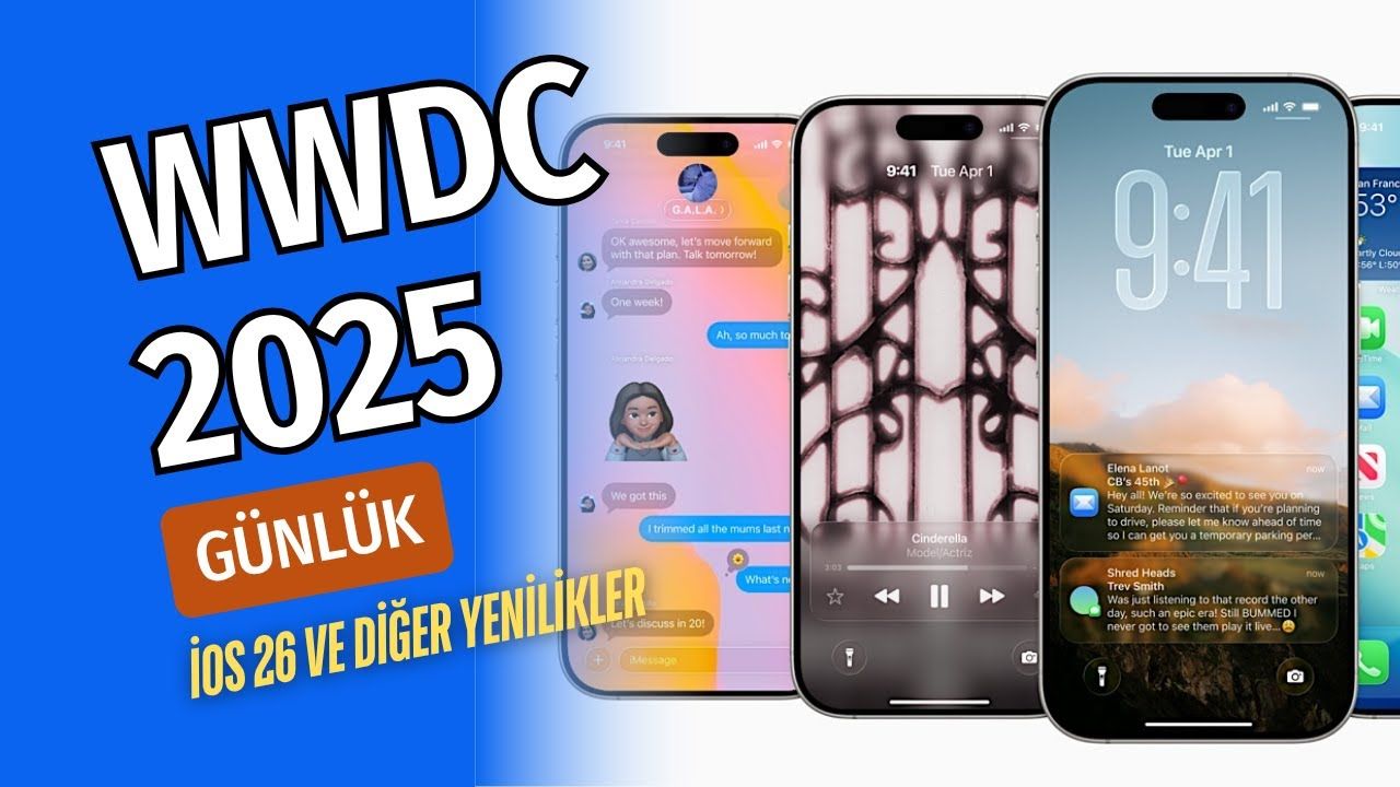 WWDC 2025'te Tanıtılan 8 Sürpriz Yenilik!