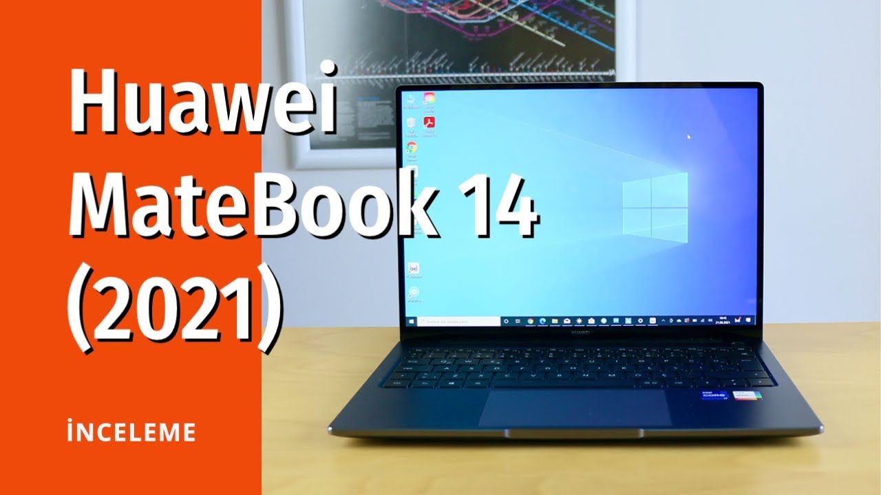Huawei MateBook 14 (2021) inceleme: Yüksek performans isteyen öğrenci ve çalışanlar için