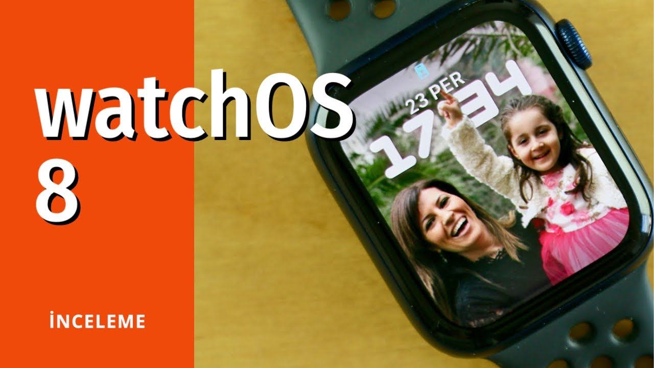 watchos 8 inceleme: Portre saat kadranı ve diğer yenilikler