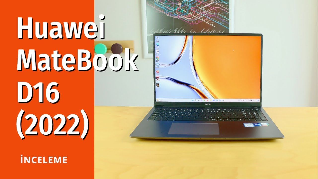 Huawei MateBook D16 2022 inceleme ve yorumlar: Birçok ilk bir arada