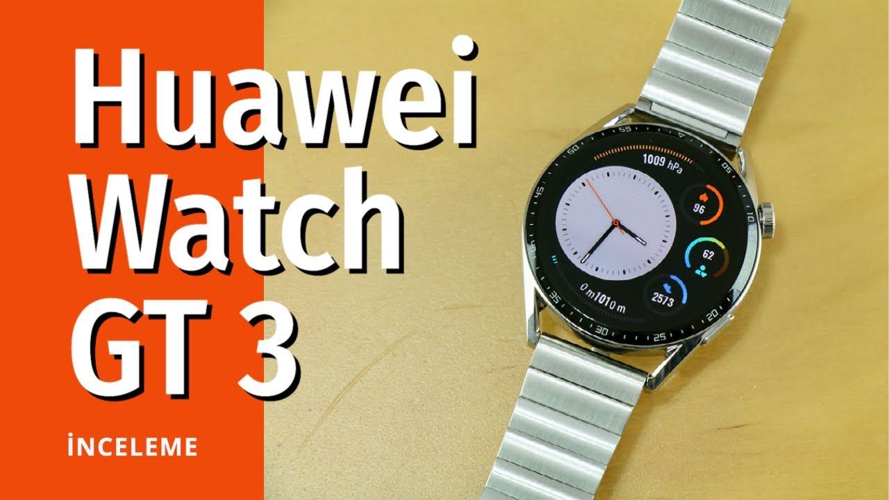 Huawei Watch GT 3 inceleme: Şık tasarım ve işlevsellik bir arada