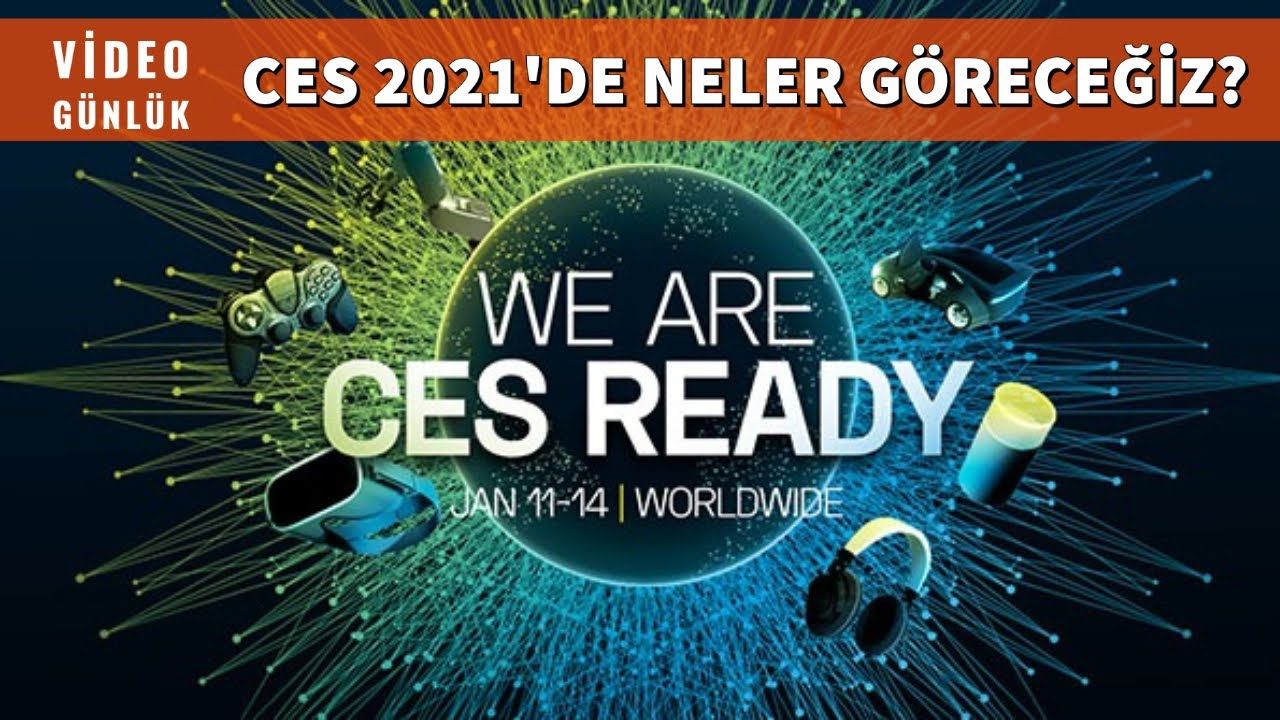 CES 2021 başlıyor, dijital etkinlikte hangi yenilikler var?