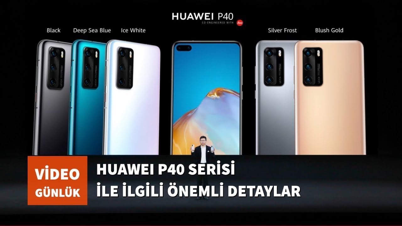 Huawei P40 serisi tanıtıldı: Huawei P40 Pro +, P40 Pro ve P40 ile ilgili detaylar