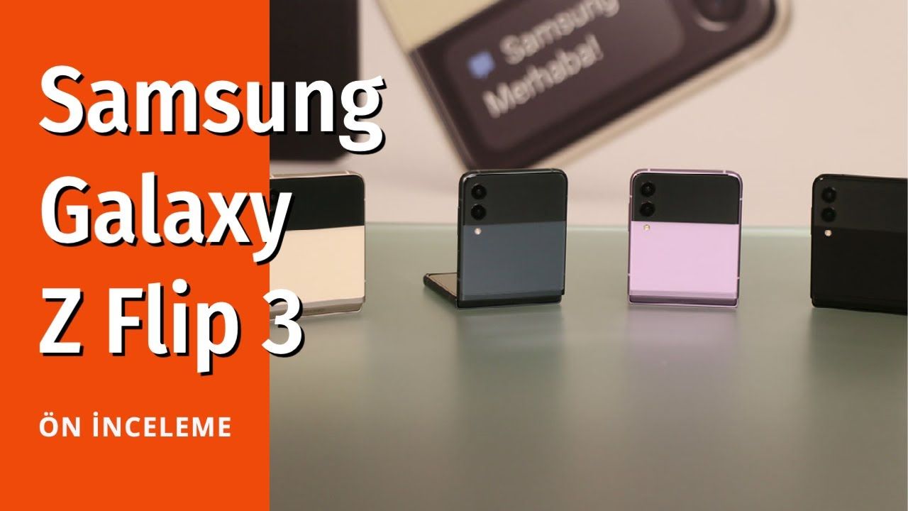 Samsung Galaxy Z Flip 3 ön inceleme: İlk izlenimler ve yorumlar