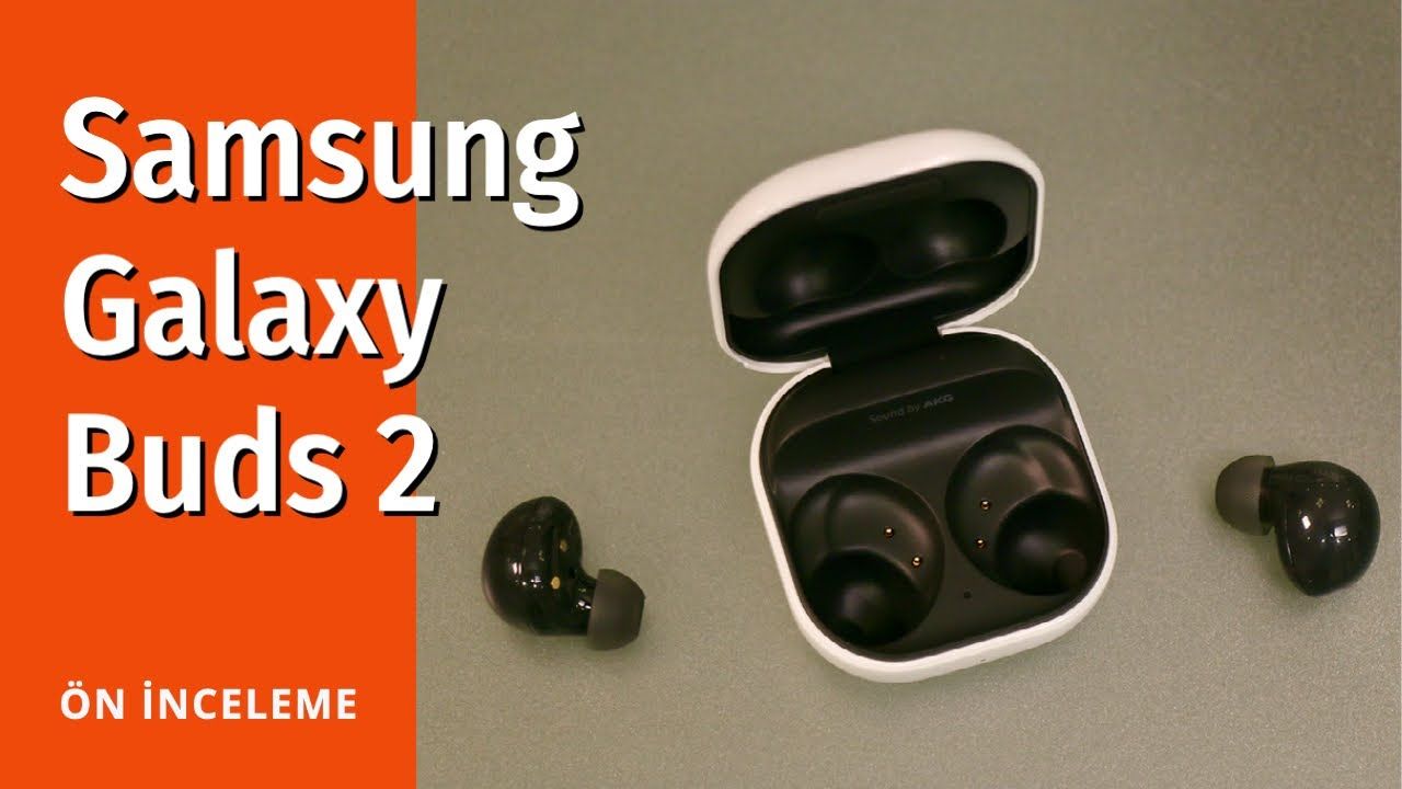 Samsung Galaxy Buds 2 ön inceleme: İlk izlenimler ve yorumlar