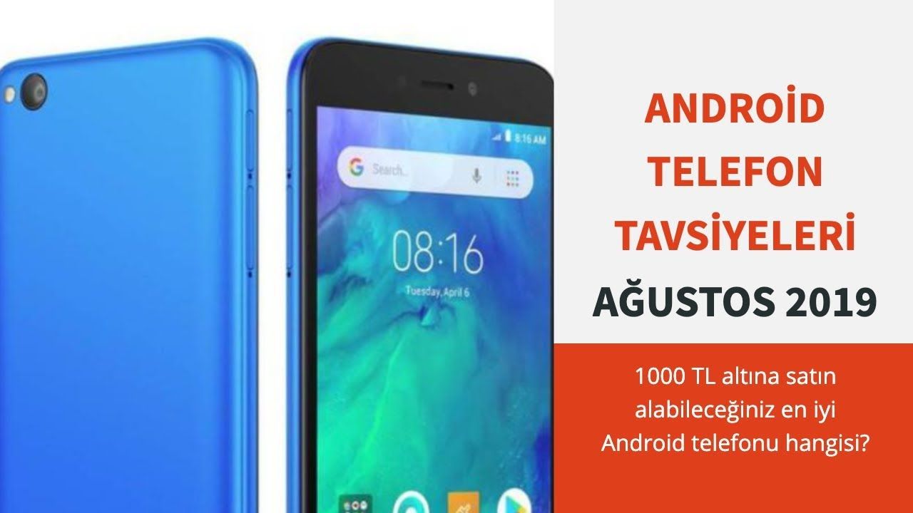Android Telefon Tavsiyeleri - Ağustos 2019