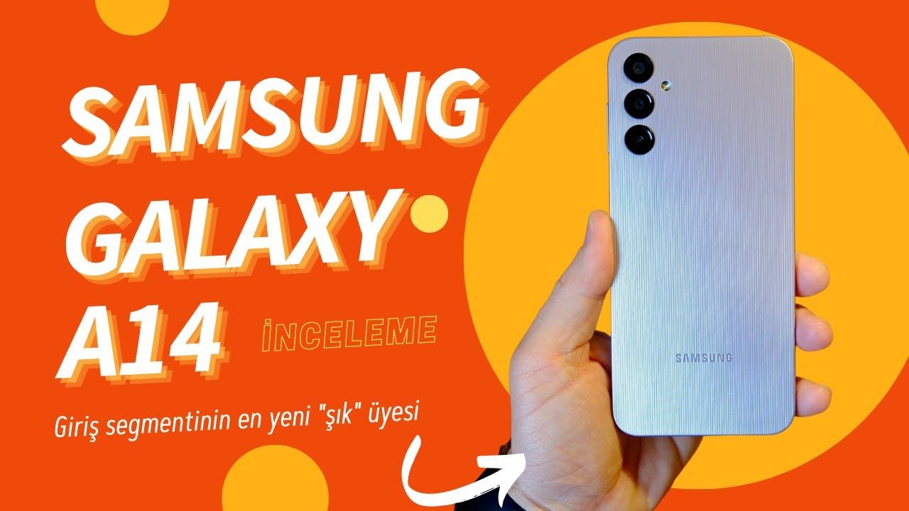 Giriş segment Android telefonların "şık" üyesi! Samsung Galaxy A14 İncelemesi