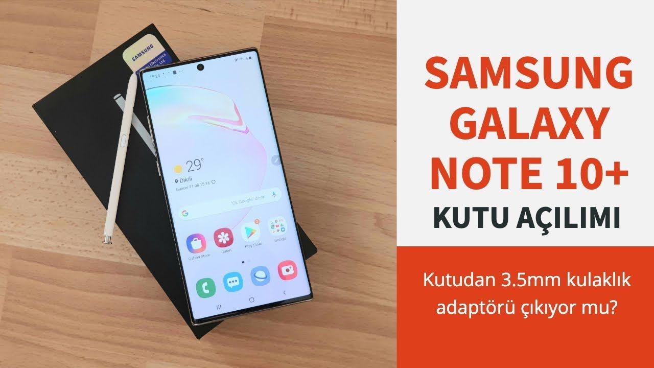 Samsung Galaxy Note 10+ Kutu Açılımı