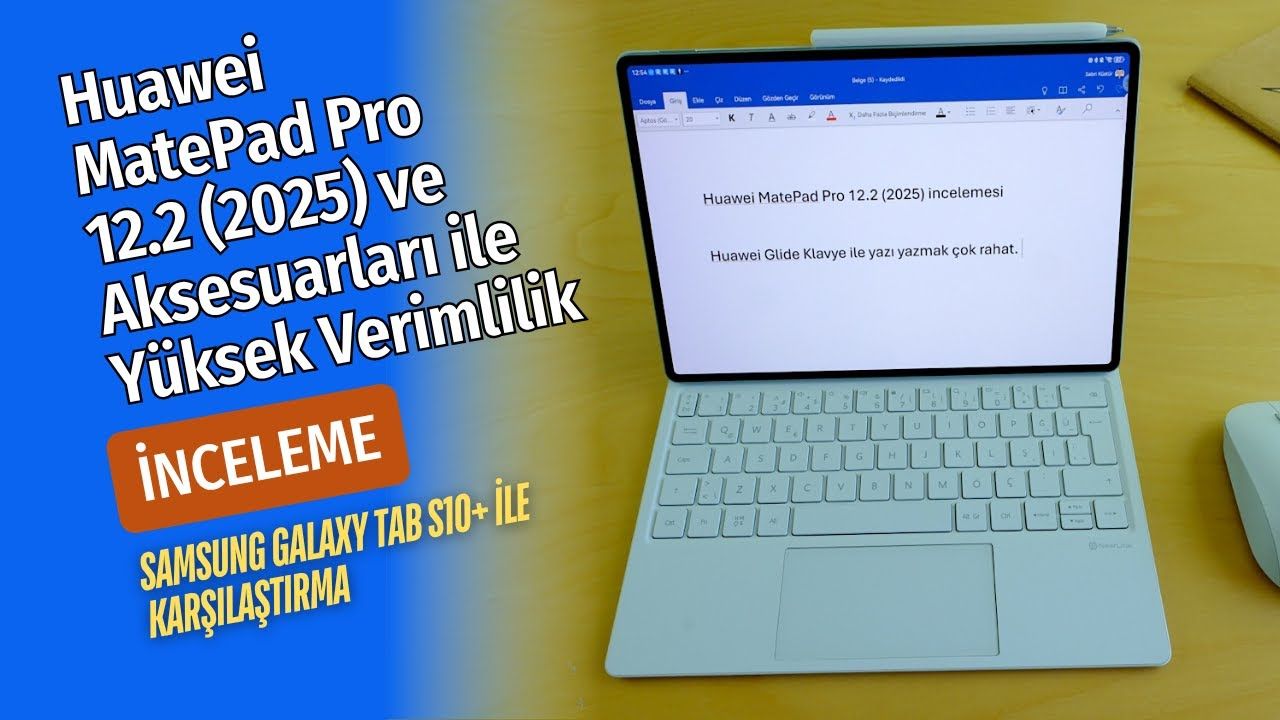 HUAWEI MatePad Pro 12.2: Laptop'un Yerini Almaya Hazır Bir Üretkenlik Tableti - Karşılaştırma
