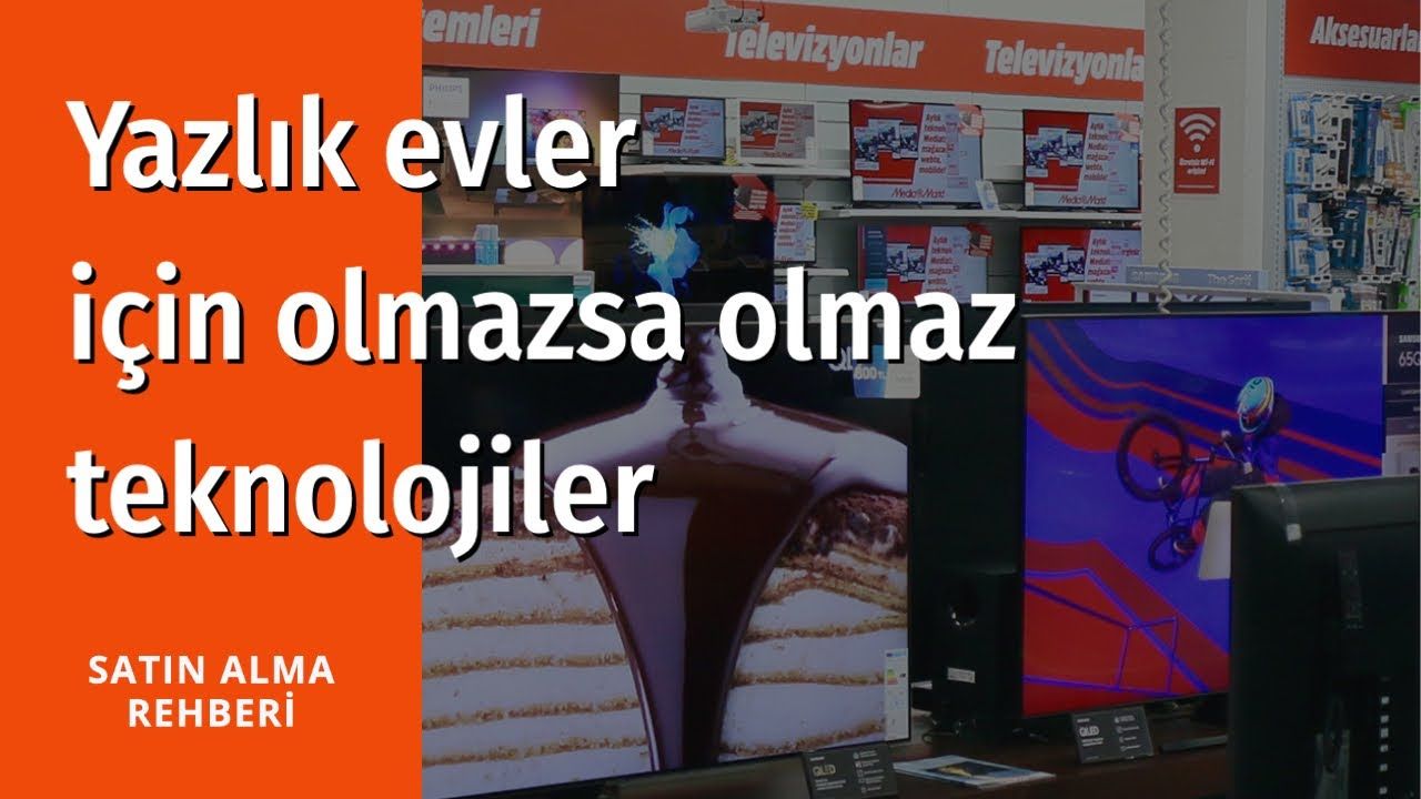 Yazlık evler için olmazsa olmaz teknolojiler