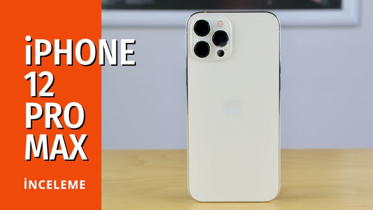 iPhone 12 Pro Max inceleme: En büyük iPhone neler sunuyor?