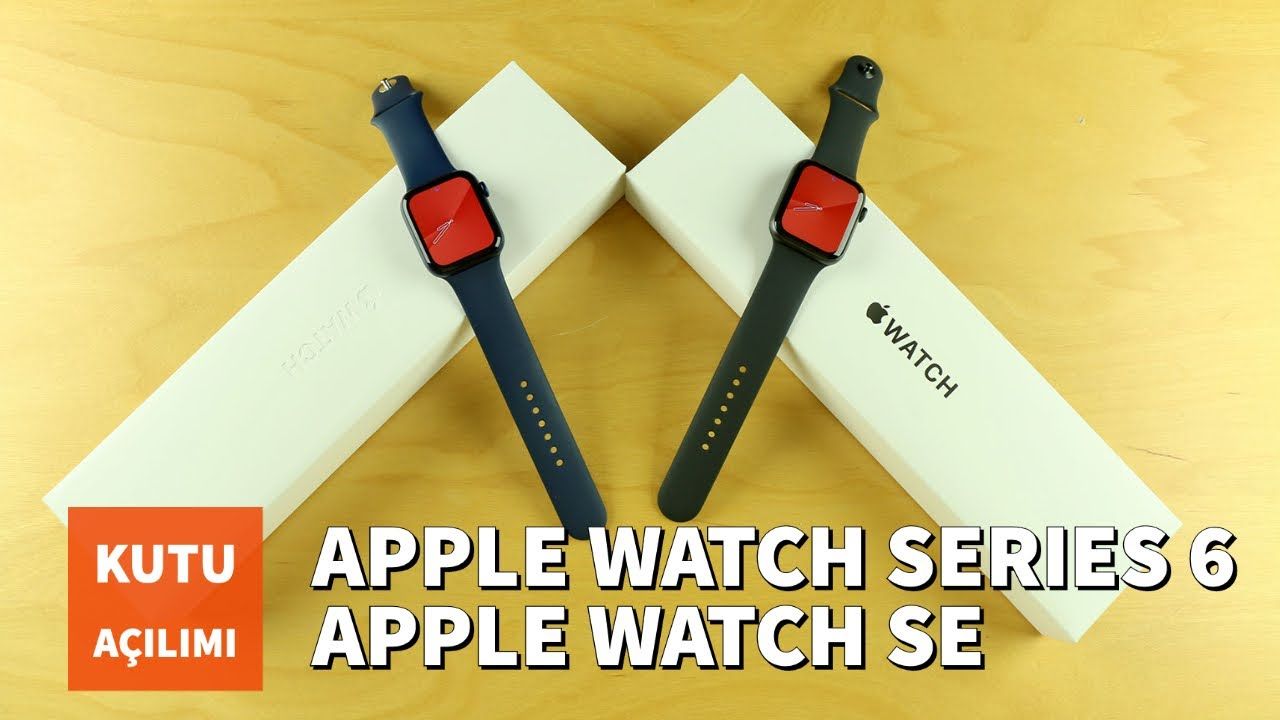 Apple Watch Series 6 ve Apple Watch SE Kutu Açılımı ve Ön İnceleme