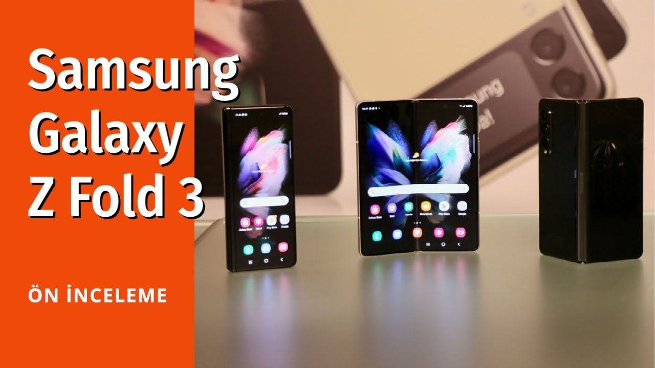 Samsung Galaxy Z Fold 3 ön inceleme: İlk izlenimler ve yorumlar