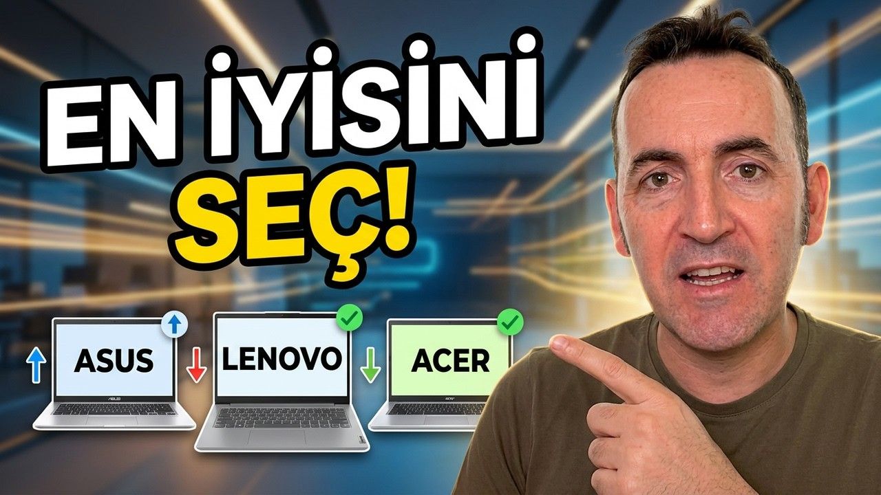 2026 Laptop Tavsiyesi: 20.000 TL Altında ASUS, Lenovo ve Acer Karşılaştırması