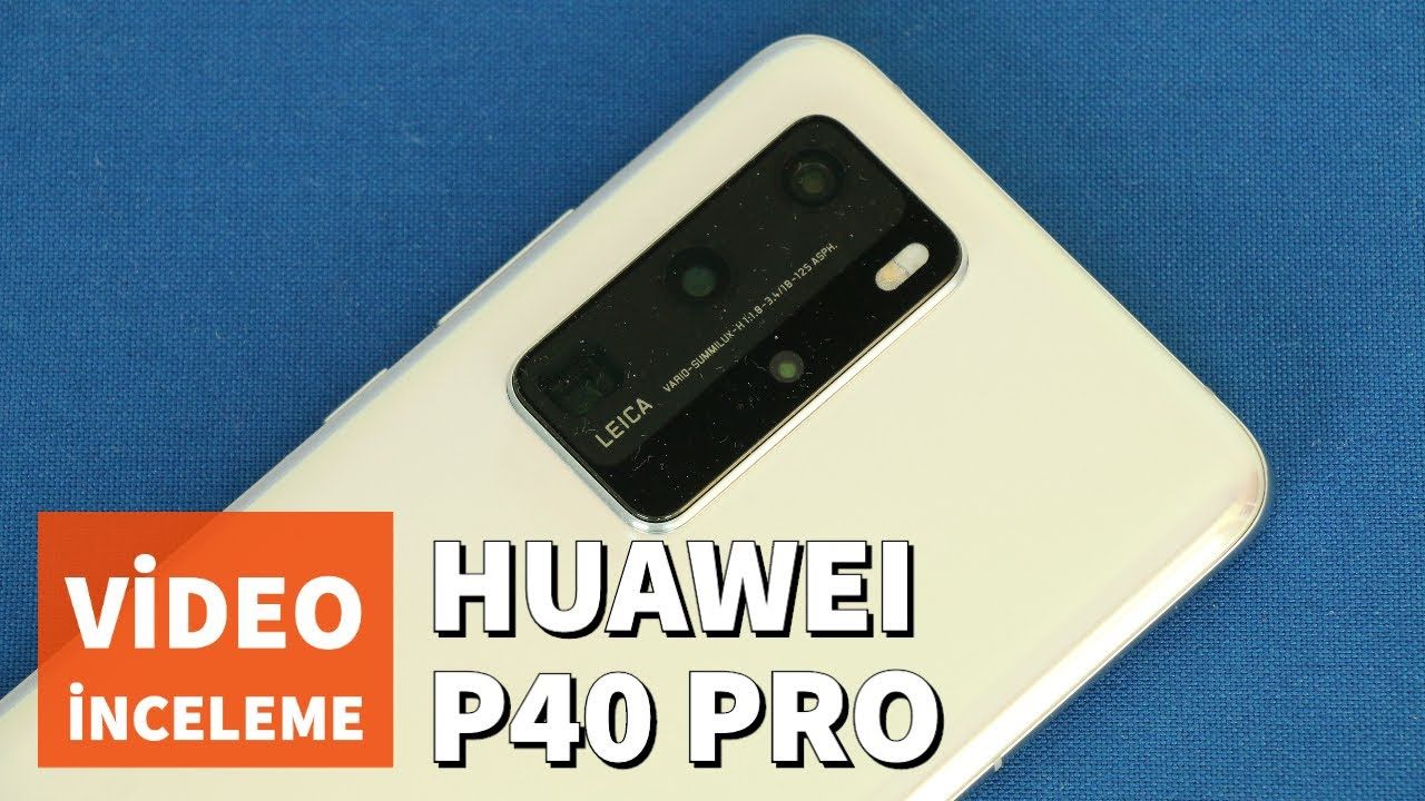 Huawei P40 Pro İncelemesi