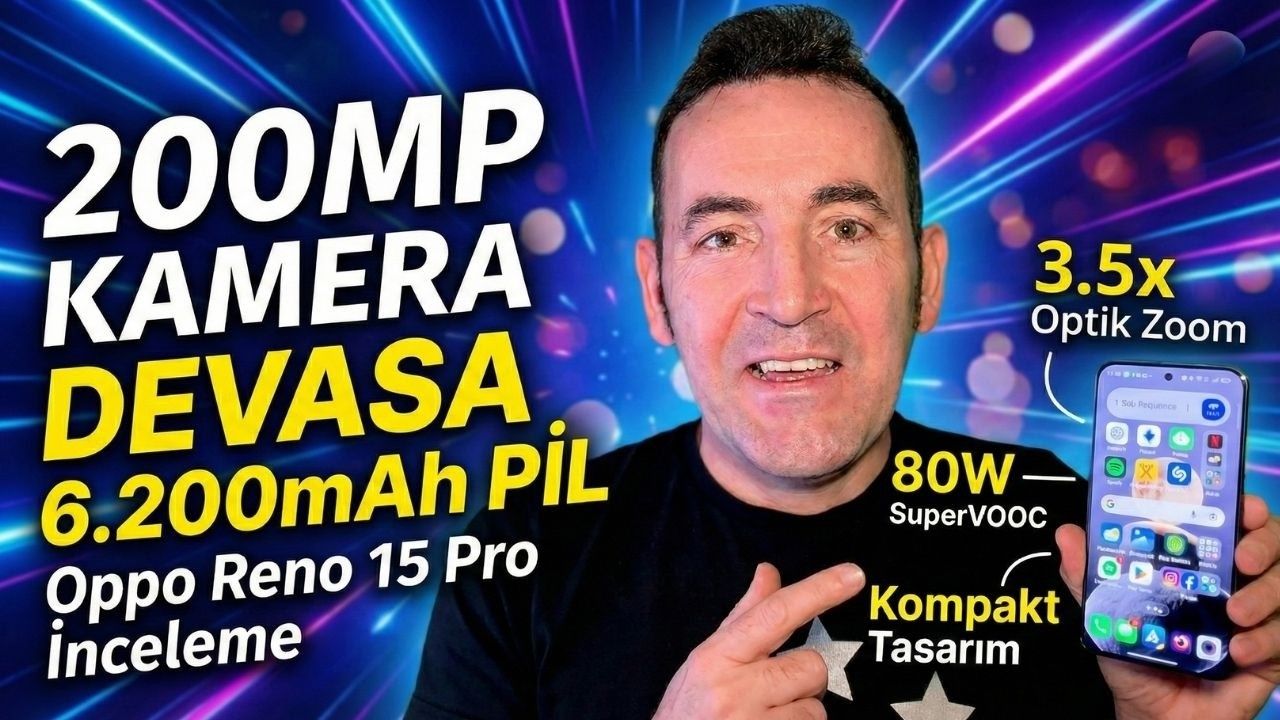 200 Megapiksel Kamera Kompakt Telefonda! Oppo Reno 15 Pro İnceleme
