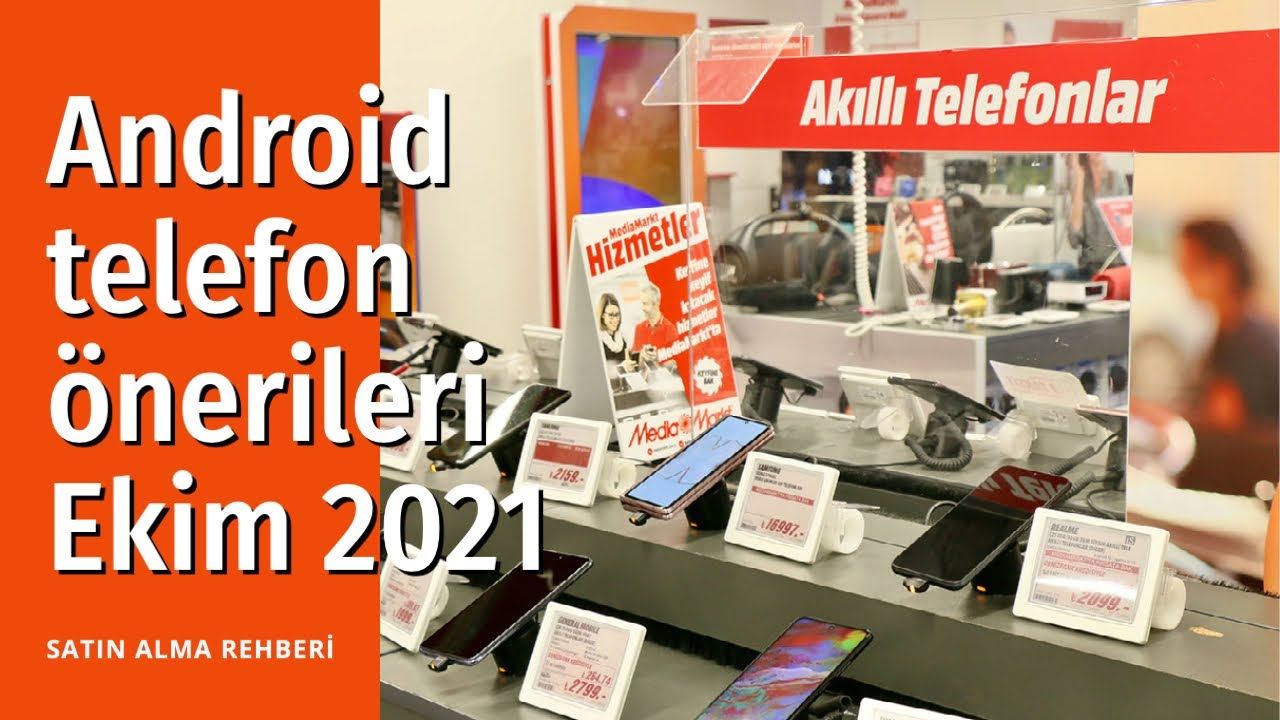 Android telefon önerileri - Ekim 2021