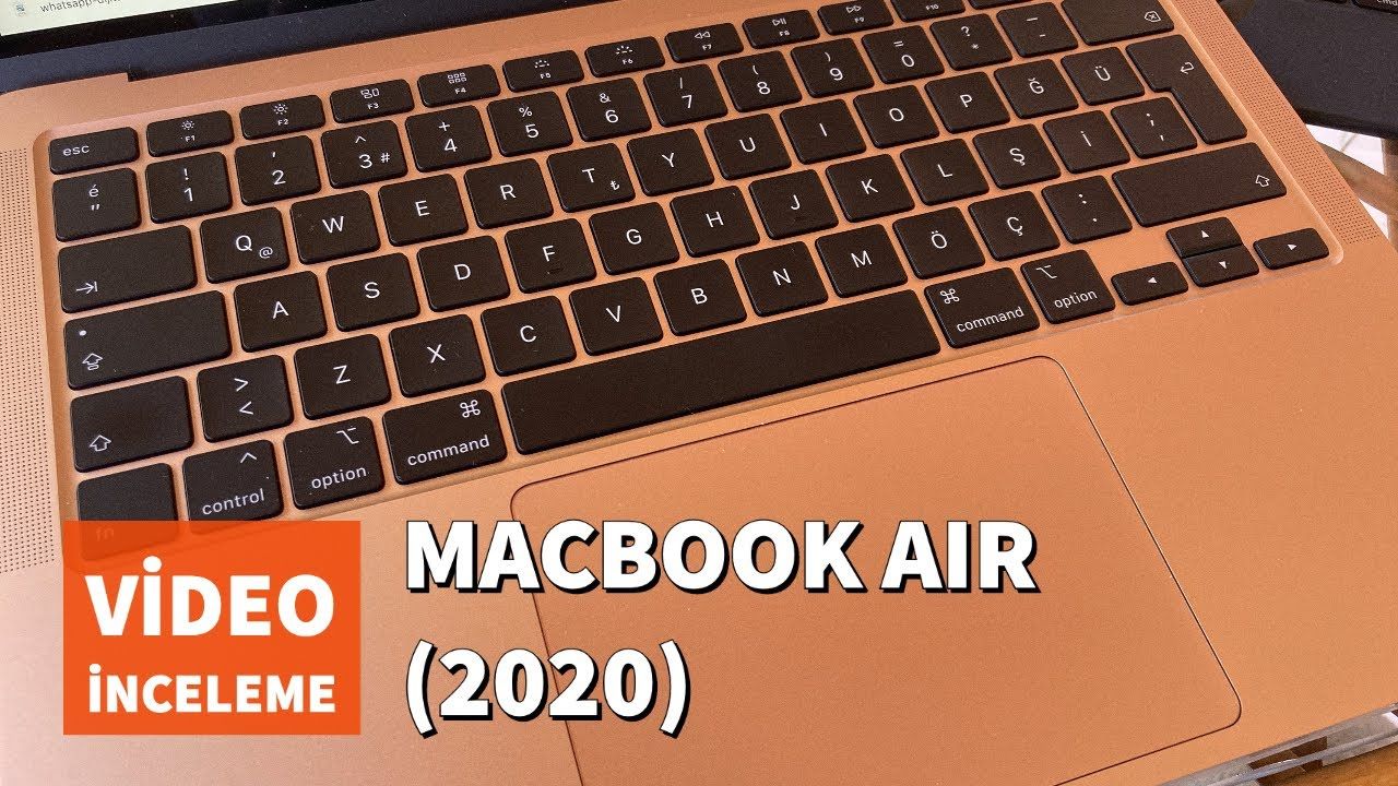 MacBook Air 2020 İncelemesi