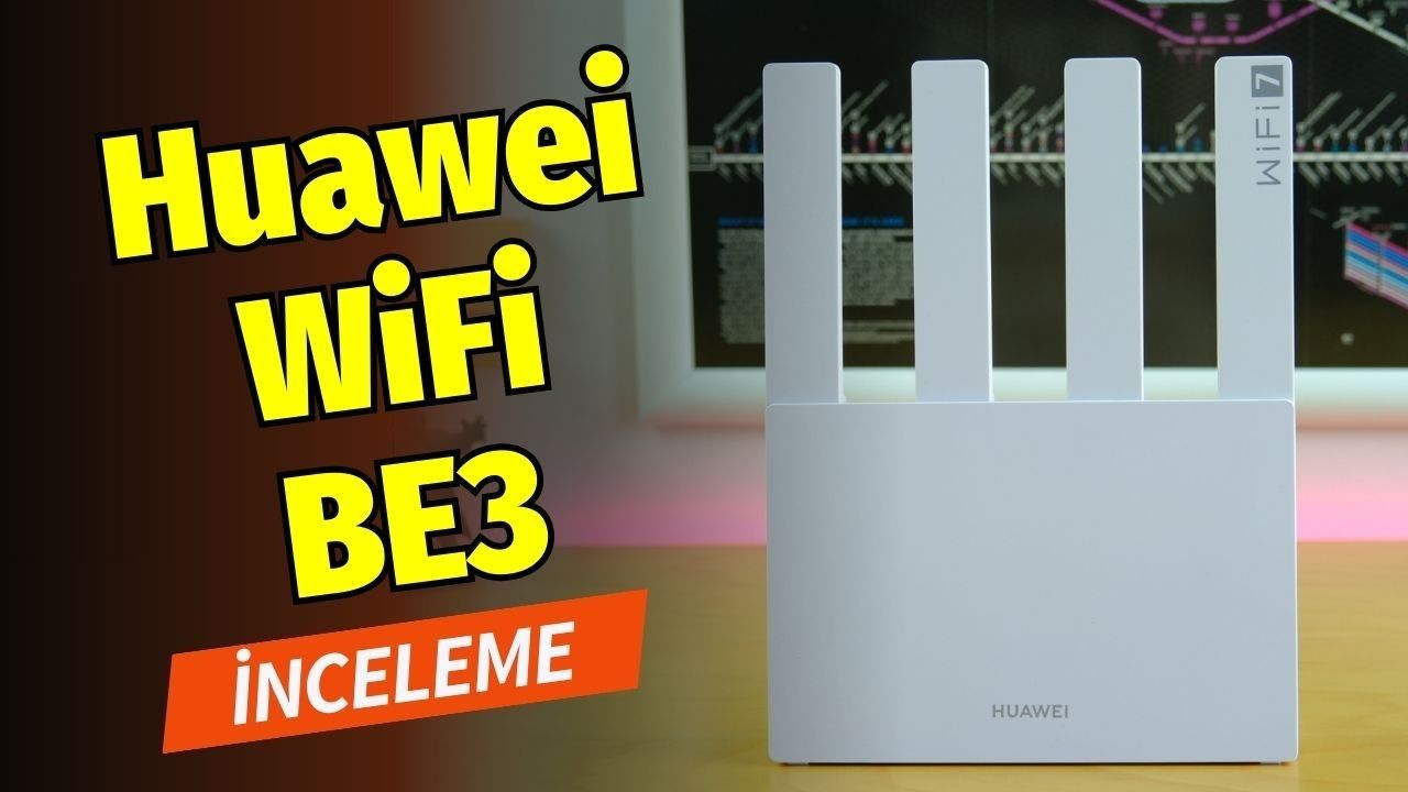 WiFi 7'nin Gücü Evinizde: Huawei WiFi BE3 Performans İncelemesi!