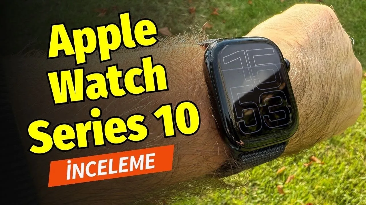 Apple Watch Series 10 İncelemesi: Dev Ekran, İnce Tasarım!