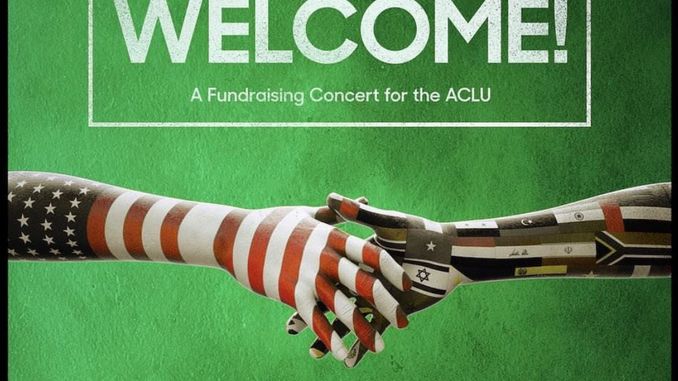 WELCOME! A Fundraising Concert for the ACLU﻿ @