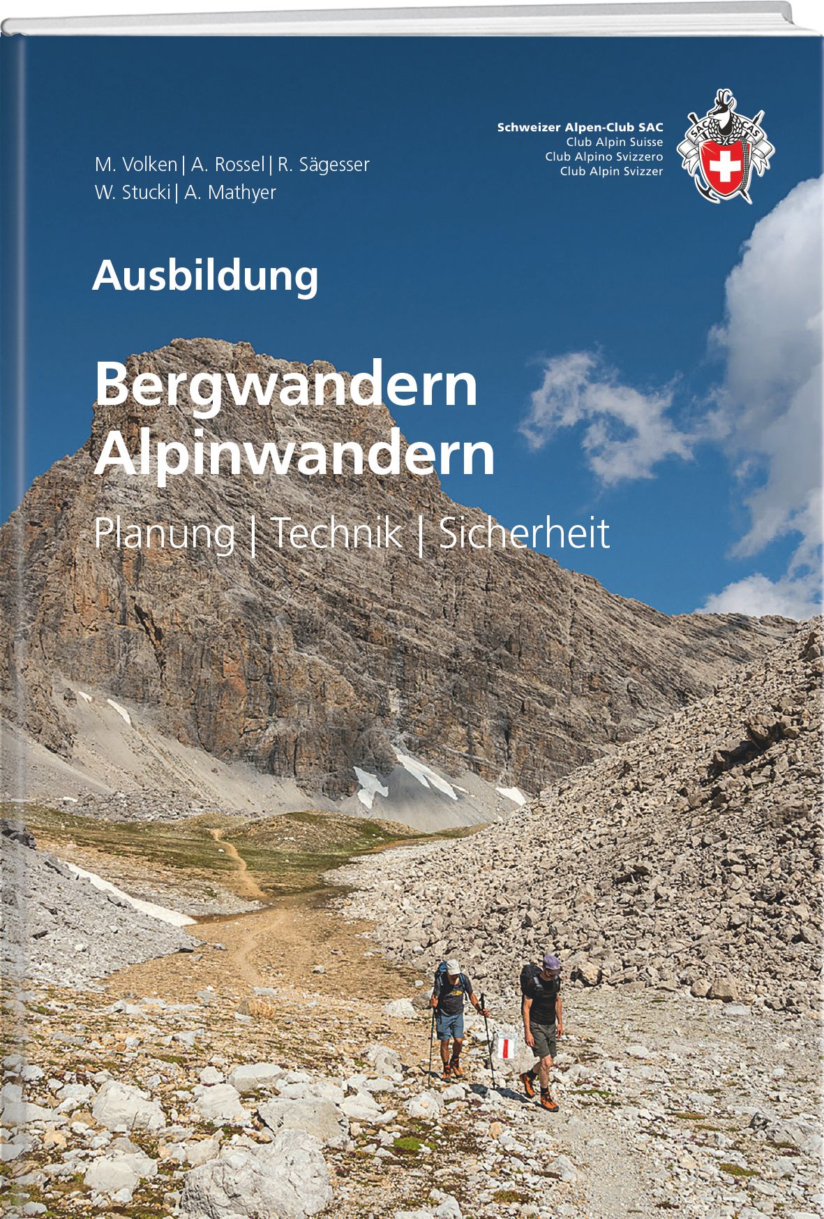 Bergwandern/Alpinwandern – Planung, Technik, Sicherheit