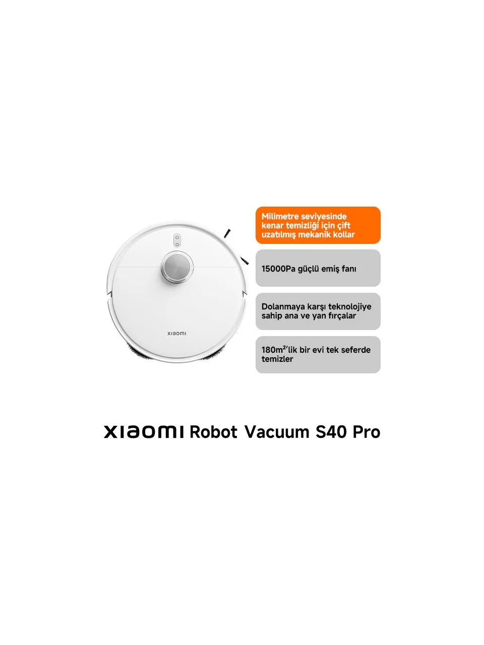 Xiaomi Robot Vacuum S40 Pro: Süpürme ve paspaslama için sepette 16.641 TL
