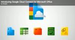 Google’dan Microsoft Office için Cloud Connect eklentisi