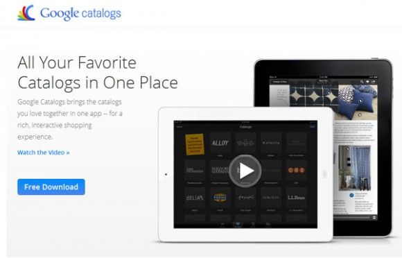 Google’dan tabletlere özel Google Catalogs uygulaması – Video