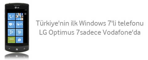 Windows Phone 7 telefonu LG Optimus 7 Vodafone ile birlikte Türkiye’de